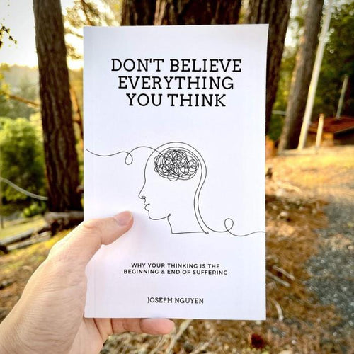 Don't Believe Everything You Think Book